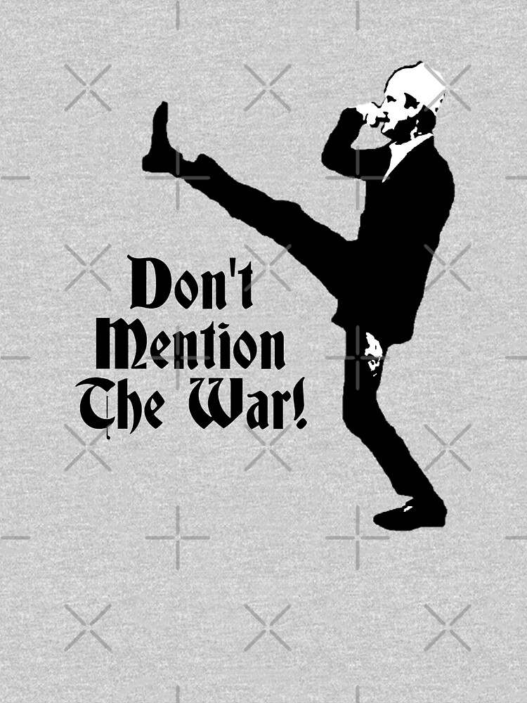 Thumbnail 7 of 7, Classic T-Shirt, Fawlty Towers - Don't Mention The War! designed and sold by unbreakableman.