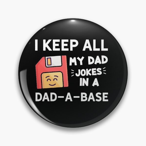 Item preview, funny fathers day quotes for stepfathers, son, daddy, i keep all my dad jokes in a dad a base designed and sold by PRINTED ..