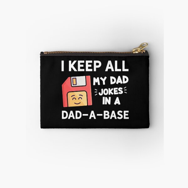 Item preview, funny fathers day quotes for stepfathers, son, daddy, i keep all my dad jokes in a dad a base designed and sold by PRINTED ..