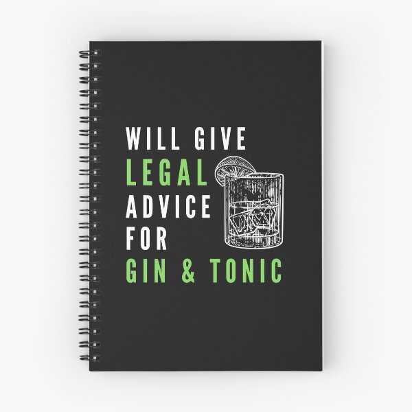 Aperçu de l'œuvre Will Give Legal Advice For Gin & Tonic créée et vendue par g-raph.