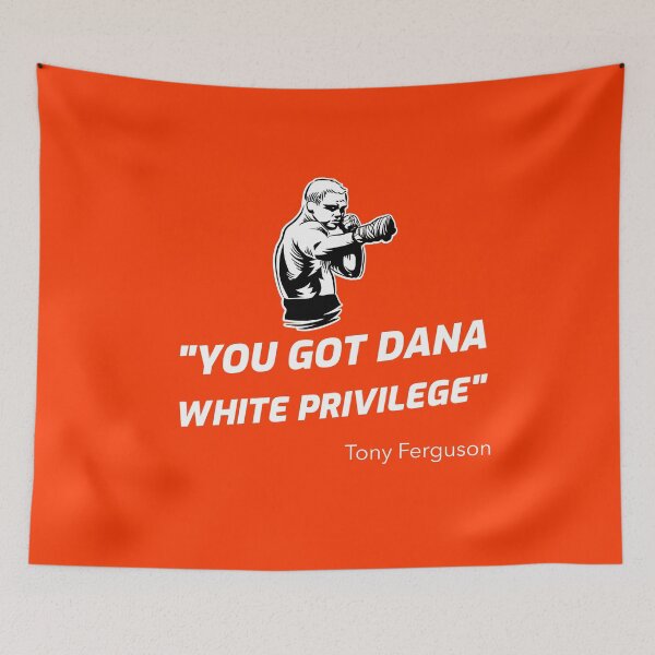 Item preview, You Got dana white privilege designed and sold by Bhupinder Singh.