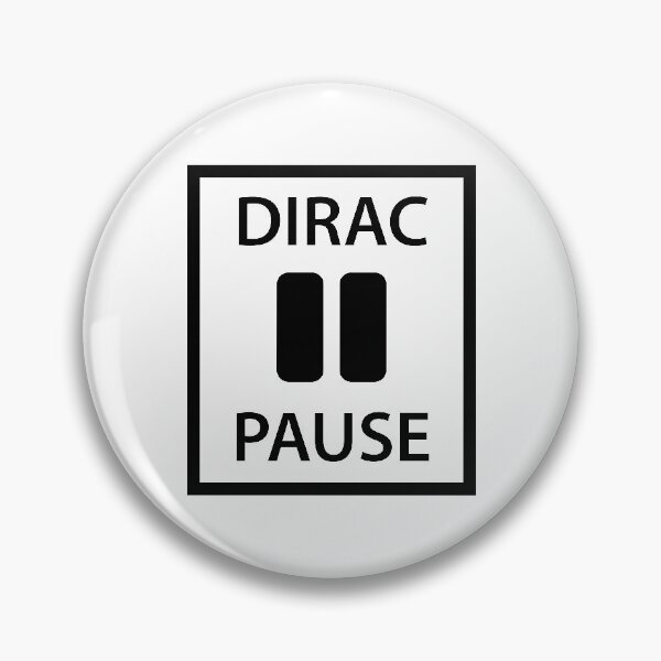 Item preview, Dirac Pause designed and sold by Aussiemandias.