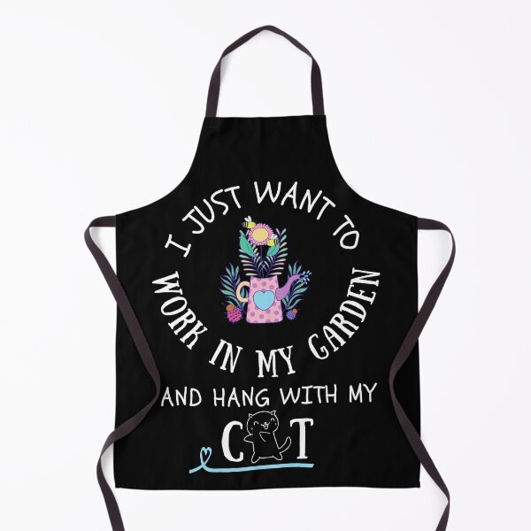 Item preview, I just want to work in my garden and hang with my cat - Cat person - Cats taking over designed and sold by For the love of Pixels.