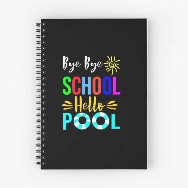 Item preview, Funny Teacher Student Quotes : Bye Bye School Hello Pool  designed and sold by Raminovitch.