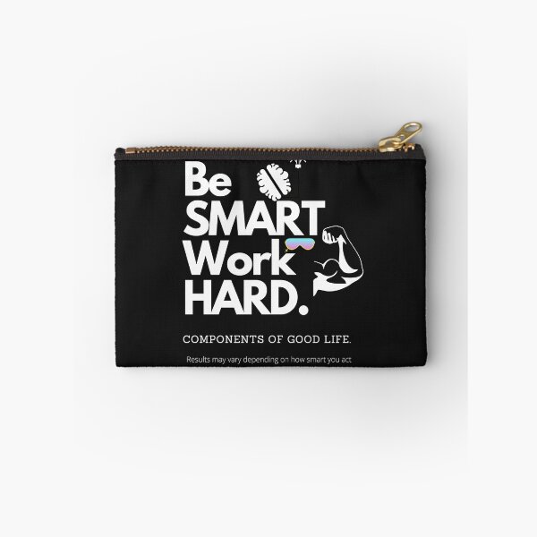 Item preview, Be smart work hard designed and sold by TallVic707.