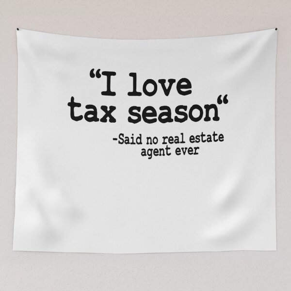 Item preview, I Love Tax Season Real Estate Agent Realtor Gift Quote Funny designed and sold by Stronzi.