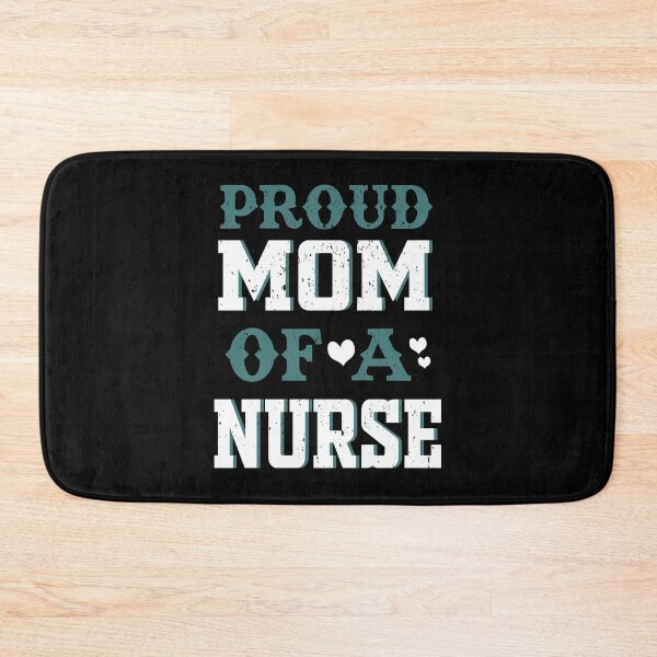 Artikelvorschau, Kopie von „Proud Mom of a Nurse“. entworfen und verkauft von DynastyArt.