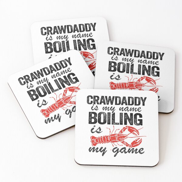 Item preview, Crawdaddy Is My Name And Boiling Is My Game Funny Crawfish designed and sold by Stronzi.