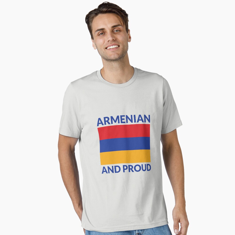 Armenian and Proud -Flag of the Armenia Essential T-Shirt