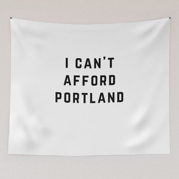 Item preview, I Can't Afford Portland designed and sold by directgifts.