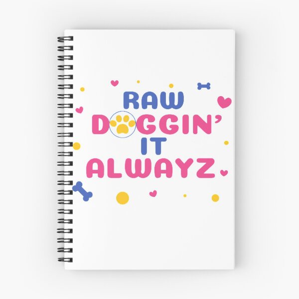 Artikelvorschau, Raw Doggin ’it Alwayz entworfen und verkauft von LethalIy-Yours.