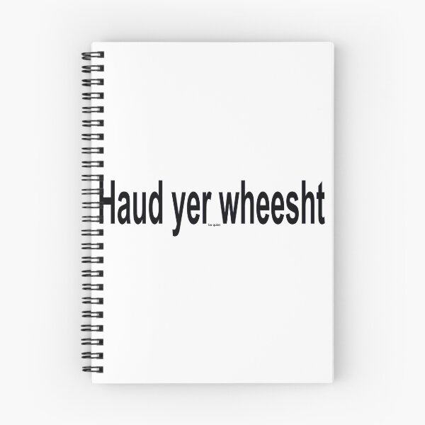 Item preview, haud yer wheesht designed and sold by bettymckie.