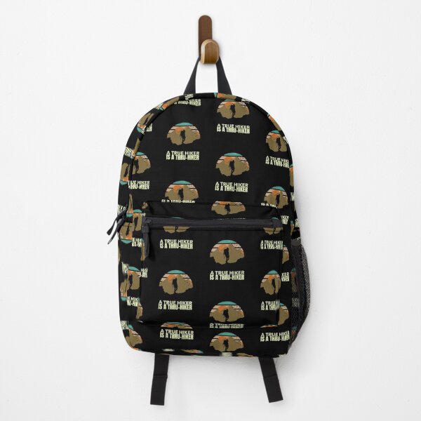 Item preview, Funny thru hiking design. A true hiker is a thru hiker. designed and sold by NobelFashion.