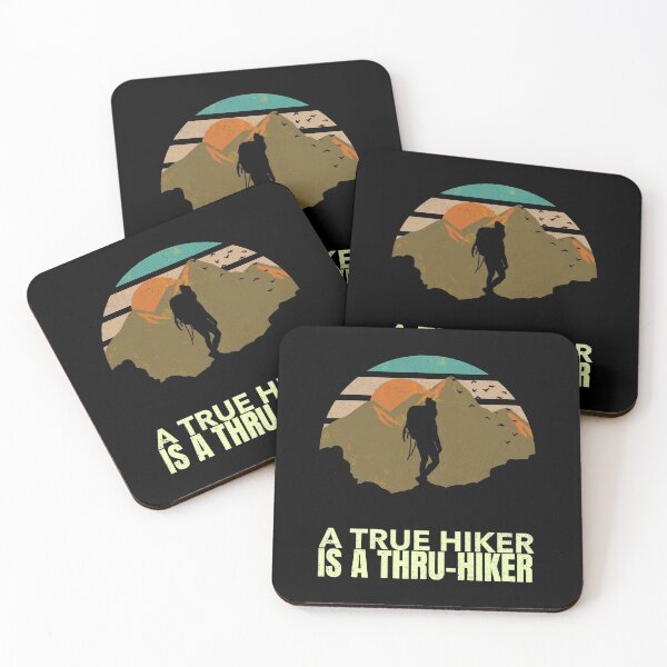Item preview, Funny thru hiking design. A true hiker is a thru hiker. designed and sold by NobelFashion.