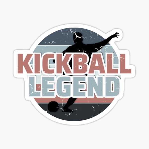 Kickball Legend Team Shirt For Kickball Players Sticker For Sale By Marioshirtworld Redbubble