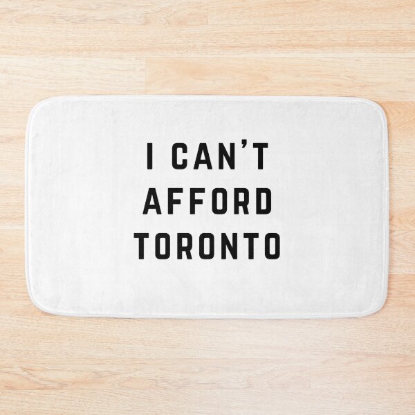 Item preview, I Can't Afford Toronto designed and sold by directgifts.