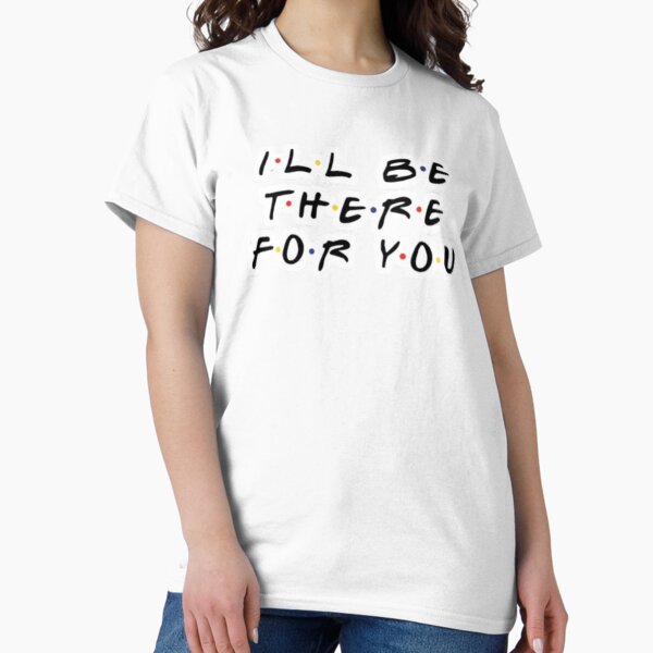 Item preview, I'll be there for you designed and sold by Cute-Stuffs.