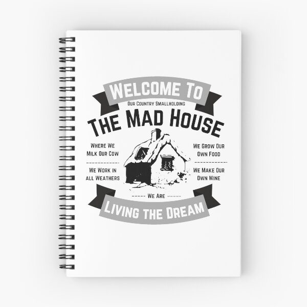 Item preview, Welcome to the Mad House - Country Smallholding - Living the Dream designed and sold by WildBerryArt.