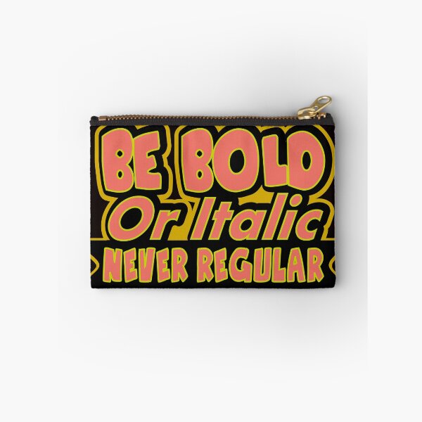 Item preview, Be Bold designed and sold by BooPooBeeDooArt.