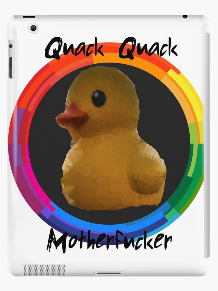 Polygon Art Quack Quack Motherfucker Ipad Case Skin By Kiuuby Redbubble