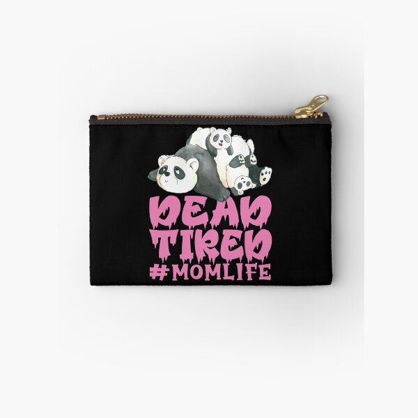Item preview, Panda Mom Is Dead Tired | #Momlife designed and sold by Petra Becker.