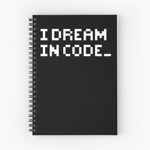 Item preview, I DREAM IN CODE, White text designed and sold by Ebonheart98.