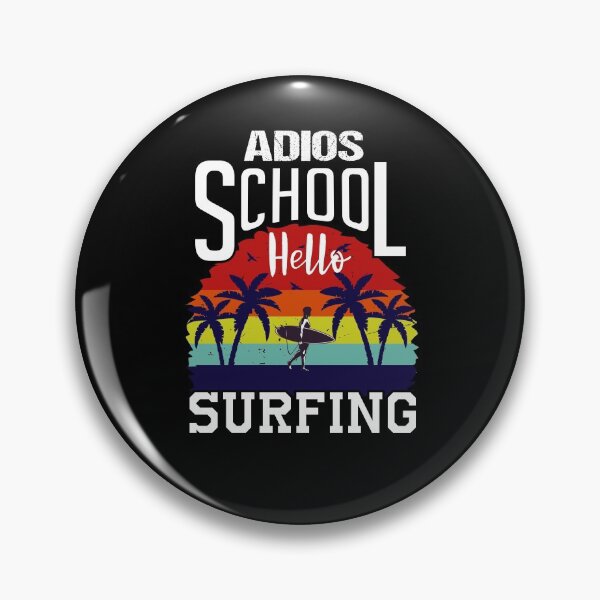 Item preview, Goodbye School Hello Surfing designed and sold by Raminovitch.