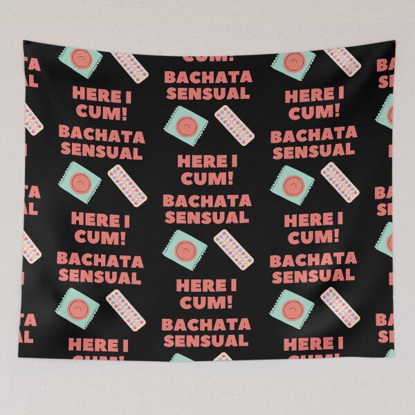 Item preview, Bachata Sensual - Here I Cum! designed and sold by Toro-design.