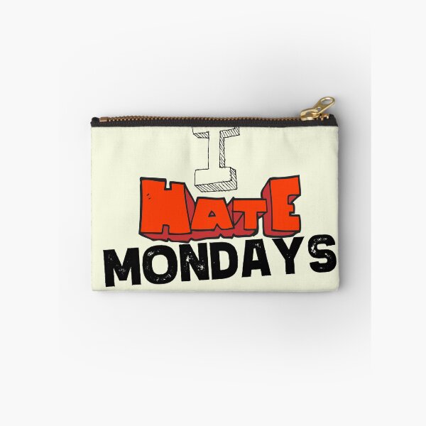 Item preview, I Hate Mondays designed and sold by StoneColdMovies.