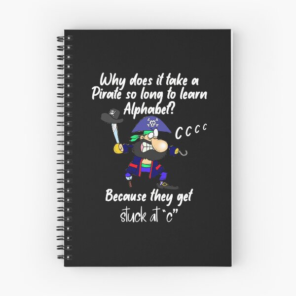 Item preview, kid pirate jokes, pirate jokes for kids Why does it take a pirate so long to learn the alphabet? Because they get ”stuck at “c designed and sold by DonmedPro1.