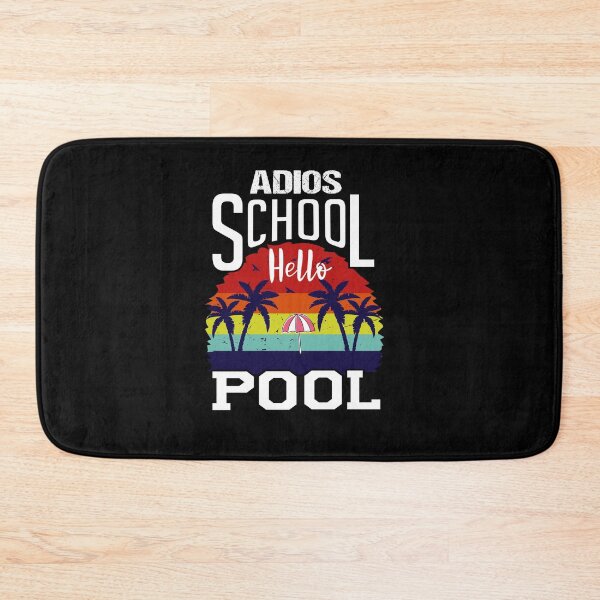 Item preview, The Last Day Of School 2021 Quotes : Bye Bye School Hello Pool  designed and sold by Raminovitch.