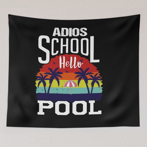 Item preview, The Last Day Of School 2021 Quotes : Bye Bye School Hello Pool  designed and sold by Raminovitch.
