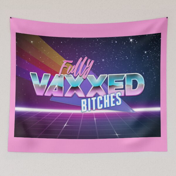 Item preview, Fully Vaxxed Bitches designed and sold by KBwiththeTees.