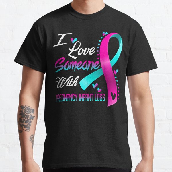 Item preview, I Love Someone With Pregnancy Infant Loss designed and sold by hvoid41.