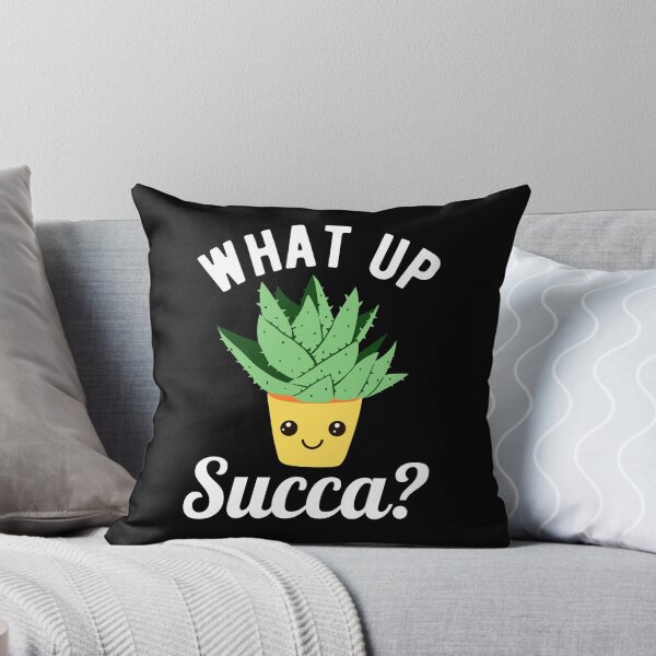 Item preview, What Up Succa? II - Succulents And Gardening designed and sold by Lemon Pepper.