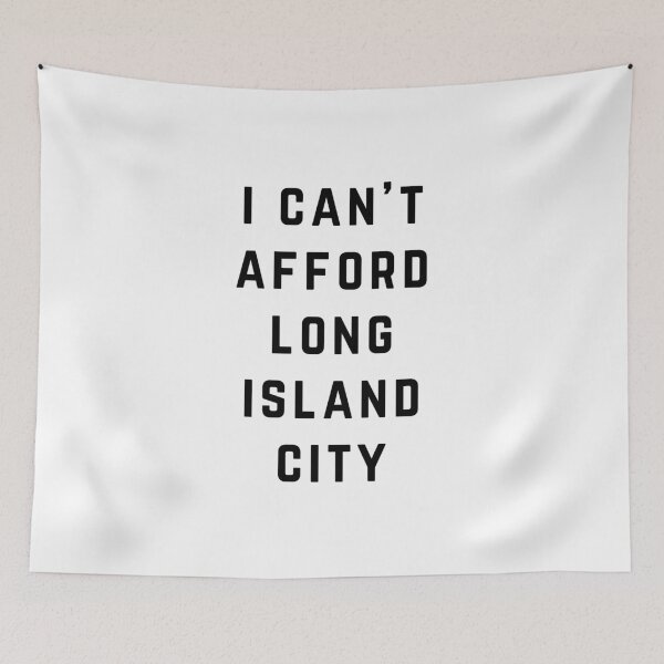 Item preview, I Can't afford Long Island City designed and sold by directgifts.
