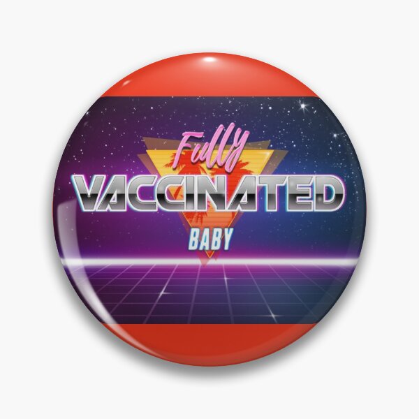 Item preview, Fully Vaccinated, Baby designed and sold by KBwiththeTees.