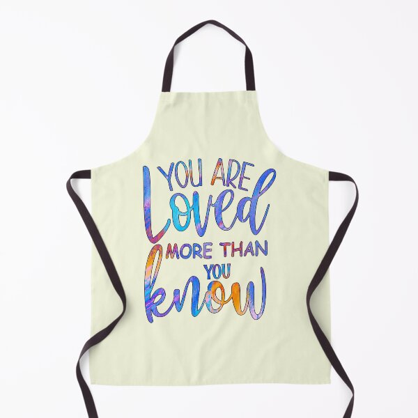 Item preview, You Are Loved More Than You Know designed and sold by goodguy53.