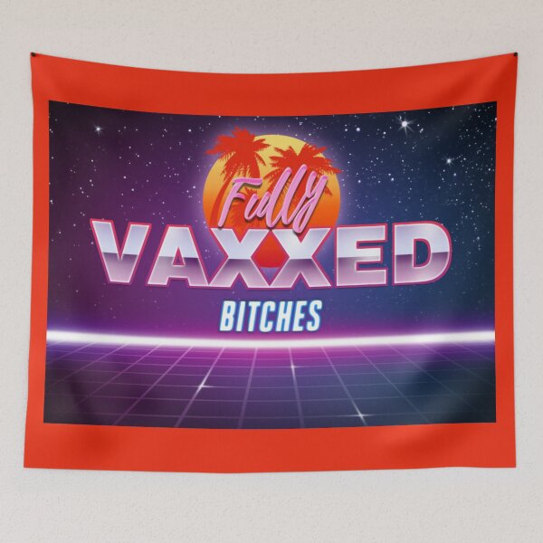 Item preview, Fully Vaxxed Bitches II designed and sold by KBwiththeTees.