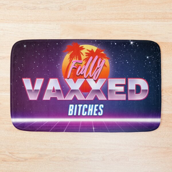 Item preview, Fully Vaxxed Bitches II designed and sold by KBwiththeTees.