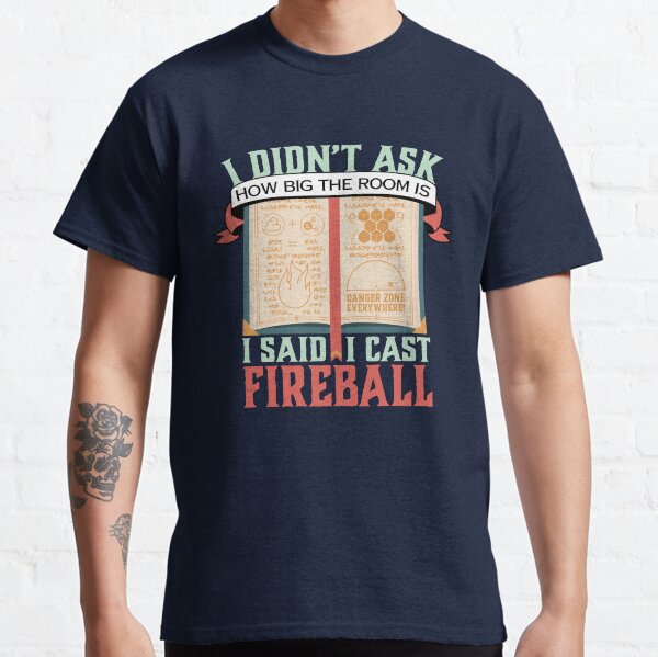 Item preview, I Said I Cast Fireball designed and sold by Birdish.