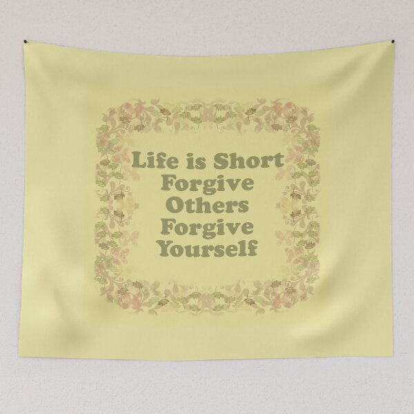 Item preview, Life is Short, Forgive Others, Forgive Yourself designed and sold by Annette Marionneaux Stevenson.