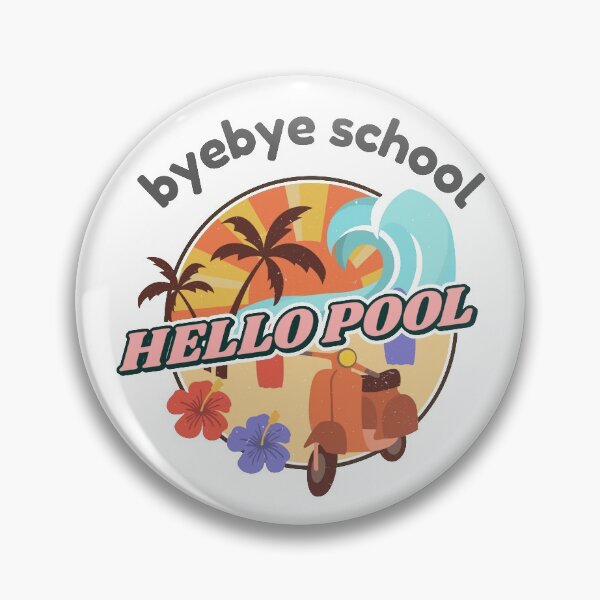 Item preview, Bye bye school hello pool designed and sold by StudioQ-.