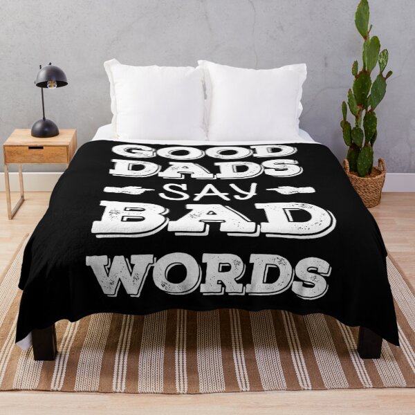 Item preview, good dads say bad words - Funny Father Quotes designed and sold by uranus1store.