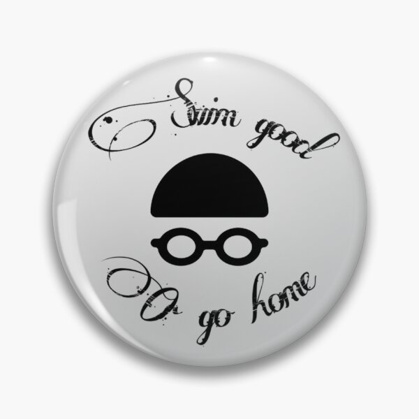 Artikelvorschau, Schwimmen Sie gut oder gehen Sie nach Hause lustiges Schwimmdesign für ihn oder sie entworfen und verkauft von TheGiftingTree.