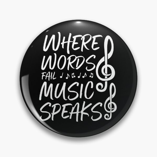 Item preview, when words fail music speaks, power of music quotes designed and sold by PRINTED ..