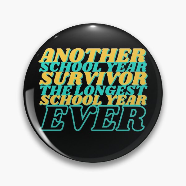 Item preview, Another School Year Survivor The Longest School Year Ever designed and sold by Wagdy-online.