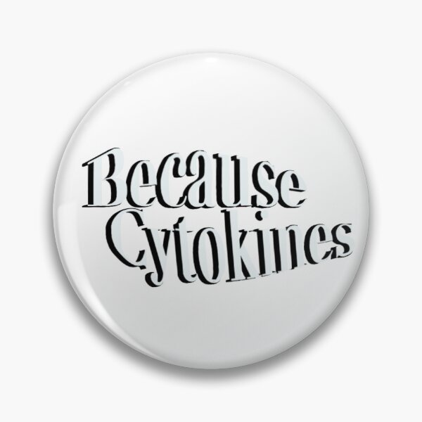 Item preview, Because Cytokines: B&W designed and sold by BrieFine22.