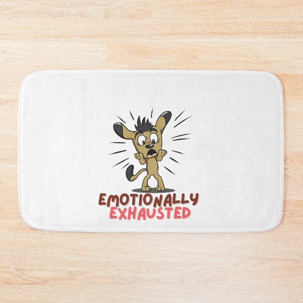 Item preview, Emotionally Exhausted designed and sold by GlobalHunt.