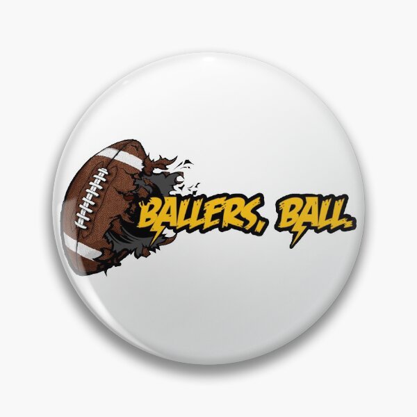 Item preview, Ballers designed and sold by Jamey Messina.